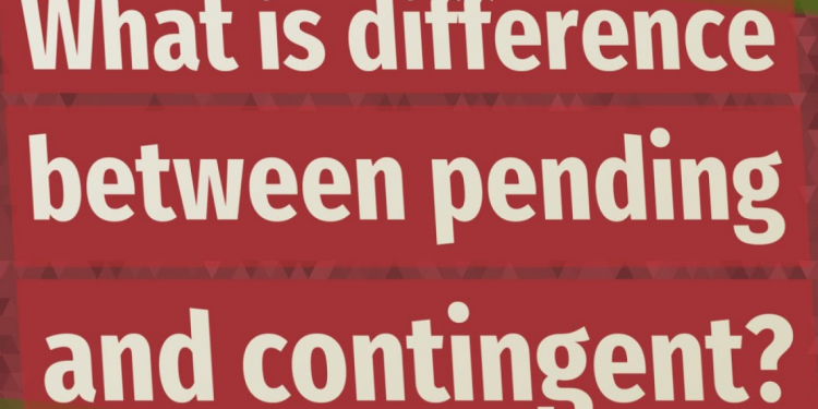 Difference Between Contingent vs Pending